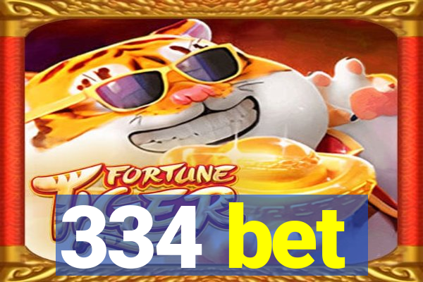 334 bet